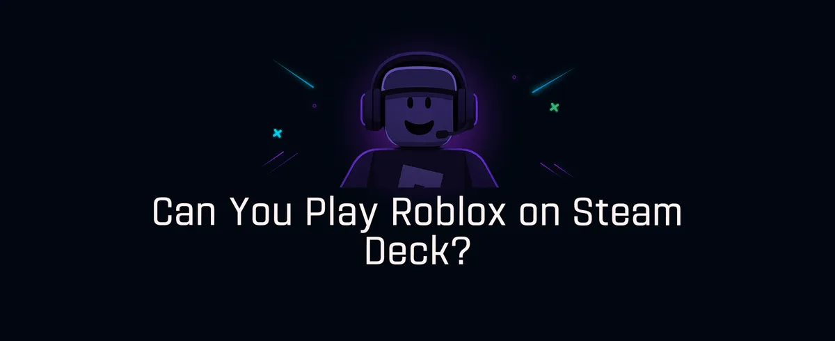 Can You Play Roblox on Steam Deck thumbnail